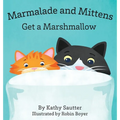 Marmalade and Mittens Get a Marshmallow