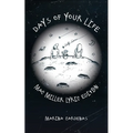 Days of Your Life: Mac Miller Lyric Edition