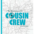 The Adventures of the Cousin Crew