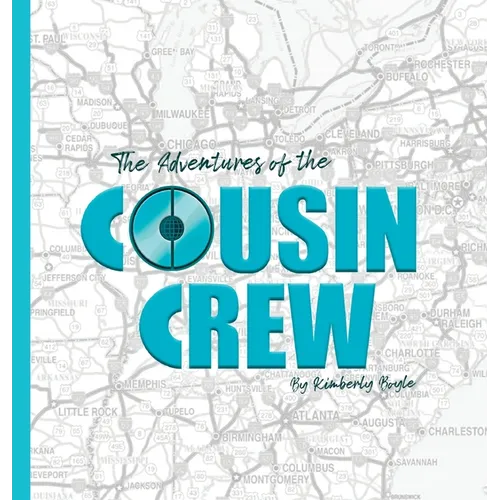 The Adventures of the Cousin Crew