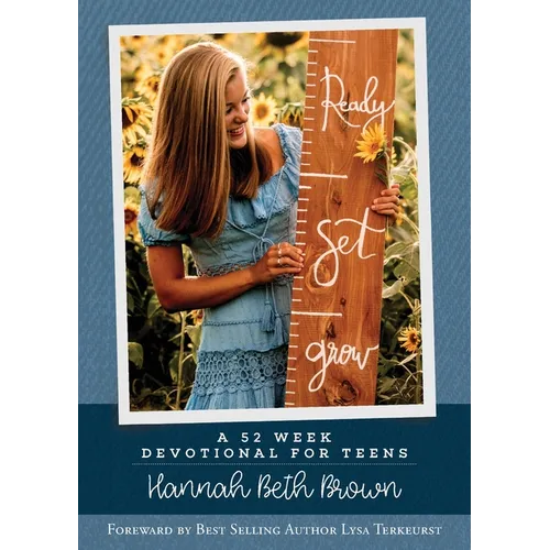 Ready, Set, Grow: A 52 Week Devotional for Teens