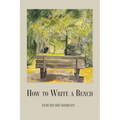 How to Write a Bench