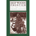 Deep Woods Frontier: A History of Logging in Northern Michigan