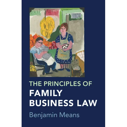 The Principles of Family Business Law