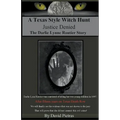A Texas Style Witch Hunt