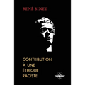 Contribution à une éthique raciste