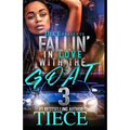 Falling In Love With The Goat 3: An Urban Fiction Love Story