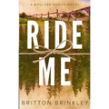 Ride Me