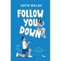 Follow You Down