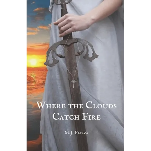 Where the Clouds Catch Fire