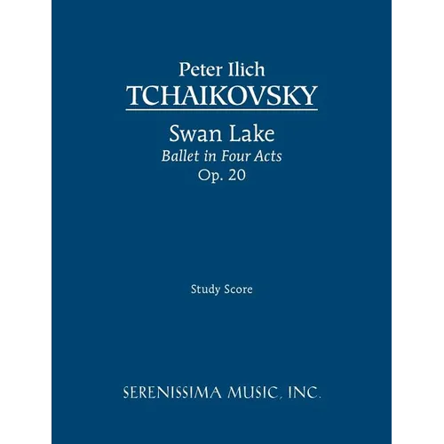 Swan Lake, Ballet in Four Acts, Op.20: Study score