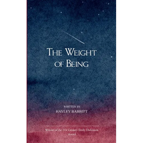 The Weight of Being Poems About Life