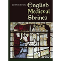 English Medieval Shrines