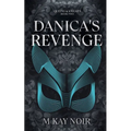 Danica's Revenge