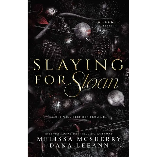 Slaying for Sloan