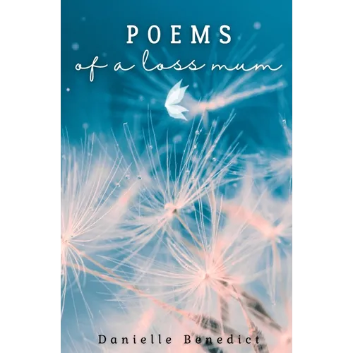 Poems of a loss mum