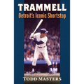 Trammell: Detroit's Iconic Shortstop