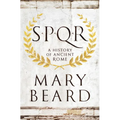 S.P.Q.R: A History of Ancient Rome