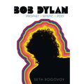 Bob Dylan: Prophet, Mystic, Poet