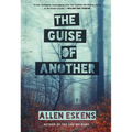 The Guise of Another