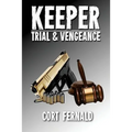 Keeper: Trial & Vengeance