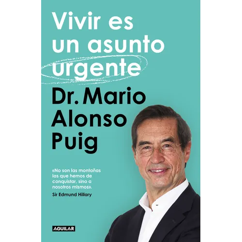 Vivir Es Un Asunto Urgente / Living Is an Urgent Matter