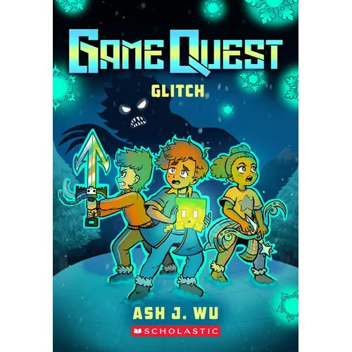 Glitch (Game Quest #3)