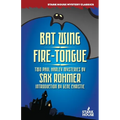 Bat Wing / Fire-Tongue