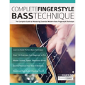 Complete Fingerstyle Bass Technique: The Complete Guide to Mastering Essential Modern Bass Fingerstyle Technique