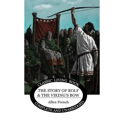 The Story of Rolf and the Viking's Bow