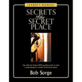 Secrets of the Secret Place: Leader's Manual