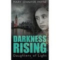 Darkness Rising: Daughters of Light