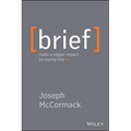 Brief: Make a Bigger Impact by Saying Less