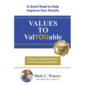 Values to ValYOUable: A Simple 3-Step Approach to Recognition and Rewards