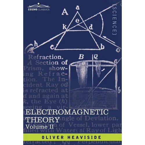 Electromagnetic Theory, Vol. II