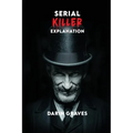 Serial Killer Explanation
