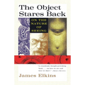 The Object Stares Back