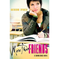 More Than Friends: A Saving Grace Novel