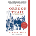 The Oregon Trail: A New American Journey