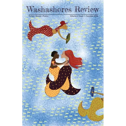 Washashores Review: Fiction. Essays. Poetry.
