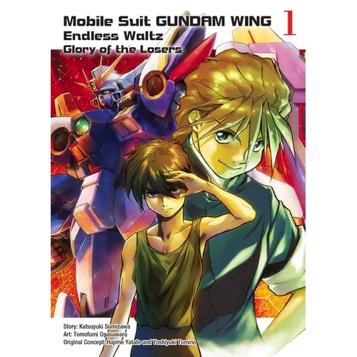 Mobile Suit Gundam Wing 1: Endless Waltz: Glory of the Losers