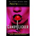 Candy Licker: An Urban Erotic Tale