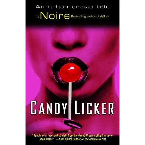 Candy Licker: An Urban Erotic Tale