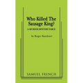Who Killed the Sausage King?