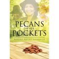 Pecans in Her Pockets