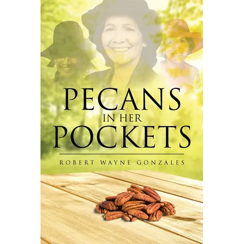 Pecans in Her Pockets
