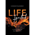 Life Ignited: A Hopeful Journey, Sparked by Fire
