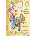 Fancy Nancy: Nancy Clancy, Late-Breaking News!