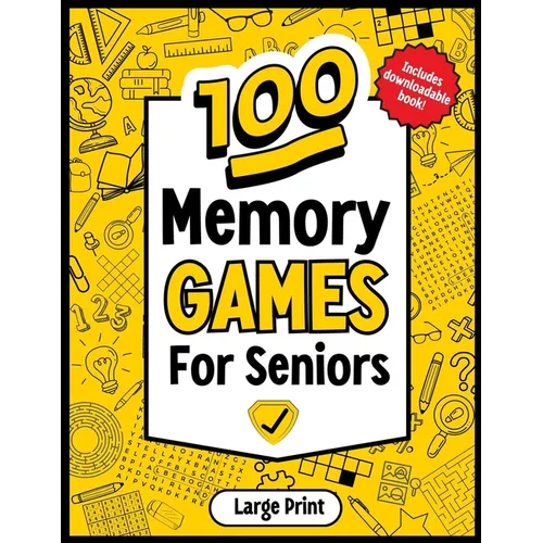 Memory Games For Seniors: Large print book with memory games and activities designed by professionals for a strong and active mind.