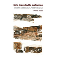 De la brevedad de las formas: escritos sobre cultura, poder y lenguaje